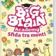 Nintendo Big Brain Academy: Sfida tra menti Standard+Componente aggiuntivo Cinese semplificato, Cinese tradizionale, Tedesca, DUT, Inglese, ESP, Francese, ITA, Giapponese, Coreano, Russo Nintendo Swit 2