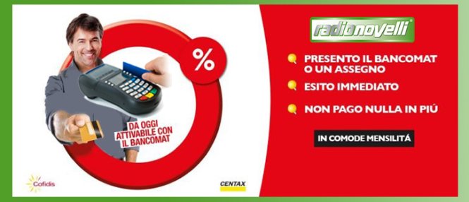 Da oggi, Radionovelli ti offre la possibilità di dilazionare i tuoi acquisti con il bancomat.