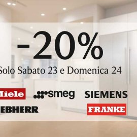 -20%  Solo Sabato 23 e Domenica 24