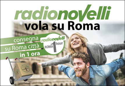 Roma 1 Hour - L'eCommerce Radionovelli consegna in 1 ora su tutta Roma